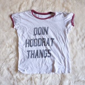 Brandy Melville Hoodrat Thangs T-Shirt One Size